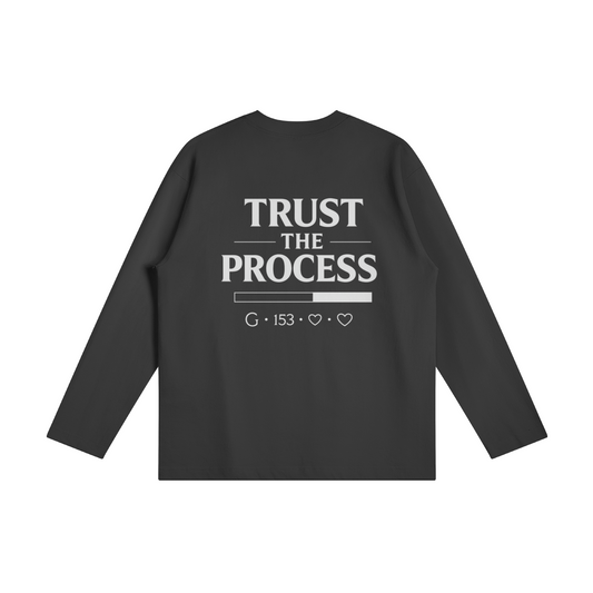 Trust The Process Long Sleeve